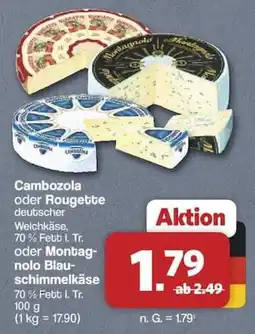 Famila Nord West Cambozola oder Rougette oder Montagnolo Angebot