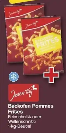 Famila Nord West Jeden Tag Backofen Pommes Frites Angebot