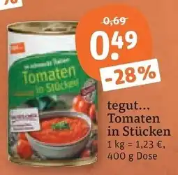tegut tegut... Tomaten in Stücken Angebot