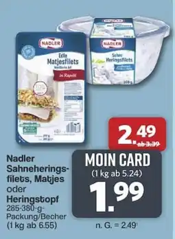 Famila Nord West Nadler Sahneheringsfilets, Matjes oder Heringstopf Angebot