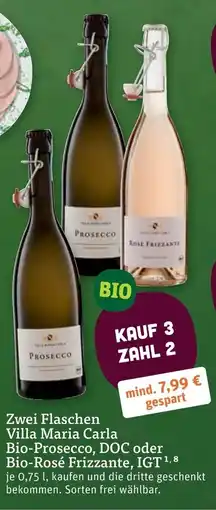 tegut Villa Maria Carla Bio-Prosecco, DOC oder Bio-Rosé Frizzante, IGT Angebot