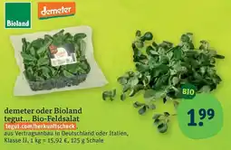 tegut demeter oder Bioland tegut... Bio-Feldsalat Angebot