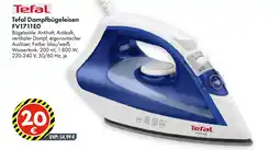 TEDi Tefal Dampfbügeleisen FV1711E0 Angebot