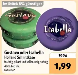 Aktiv Irma Gustavo oder Isabella Holland Schnittkäse Angebot