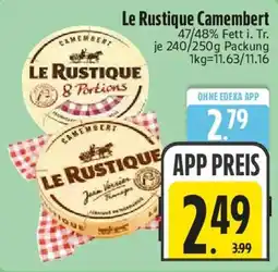 Edeka Le Rustique Camembert Angebot