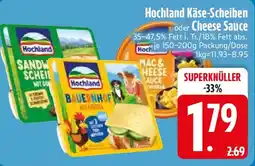 Edeka Hochland Käse-Scheiben oder Cheese Sauce Angebot