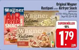 Edeka Original Wagner Rustipani oder Airfryer Snack Angebot