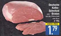 E-Center Deutsche Kalbs-Schnitzel oder -Braten Angebot