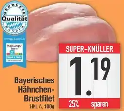 E-Center Bayerisches Hähnchen-Brustfilet Angebot
