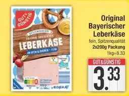 E-Center GUT & GÜNSTIG Original Bayerischer Leberkäse Angebot