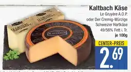 E-Center Kaltbach Käse Angebot