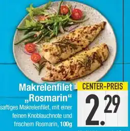 E-Center Makrelenfilet "Rosmarin" Angebot
