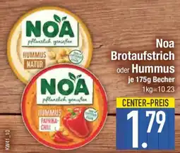 E-Center Noa Brotaufstrich oder Hummus Angebot