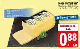 Edeka Bauer Butterkäse Angebot