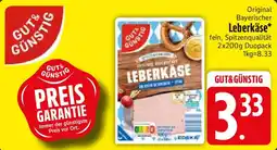Edeka GUT& GÜNSTIG Leberkäse Angebot