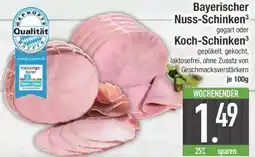 E-Center Bayerischer Nuss-Schinken oder Koch-Schinken Angebot