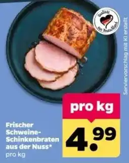 Netto Frischer Schweine-Schinkenbraten aus der Nuss Angebot