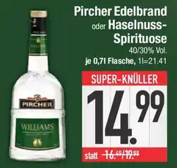 E-Center Pircher Edelbrand oder Haselnuss- Spirituose Angebot