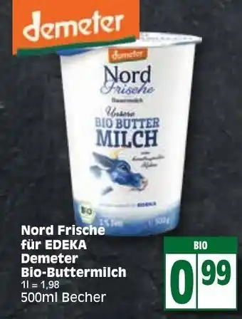 Edeka Nord Frische fur Edeka Demeter Bio-Buttermilch 500 ml Angebot