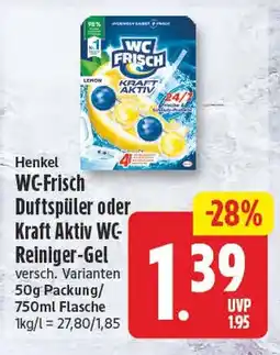 EDEKA Wucherpfennig Henkel WC-Frisch Duftspüler oder Kraft Aktiv WC-Reiniger-Gel Angebot