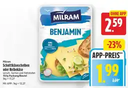 EDEKA Wucherpfennig Milram Schnittkäsescheiben oder Reibekäse Angebot