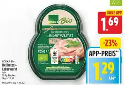 EDEKA Wucherpfennig EDEKA Bio Delikatess-Leberwurst fein Angebot