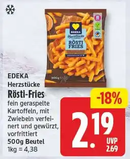 EDEKA Wucherpfennig EDEKA Herzstücke Rösti-Fries Angebot