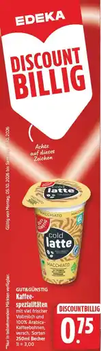 EDEKA Wucherpfennig cold latte MACCHIATO Angebot