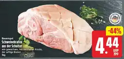 EDEKA Wucherpfennig Bauerngut Schweinebraten aus der Schulter Angebot