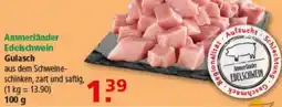 Multi Markt Ammerländer Edelschwein Gulasch Angebot