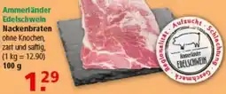 Multi Markt Ammerländer Edelschwein Nackenbraten Angebot