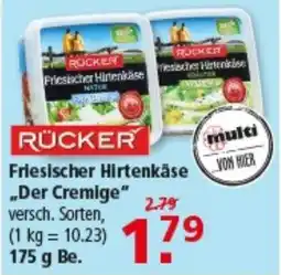 Multi Markt RÜCKER Friesischer Hirtenkäse "Der Cremige" Angebot