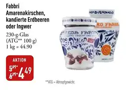 Galeria Markthalle Fabbri Amarenakirschen Angebot