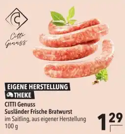 CITTI Markt CITTI Genuss Susländer Frische Bratwurst Angebot