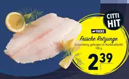 CITTI Markt THEKE Frische Rotzunge Angebot
