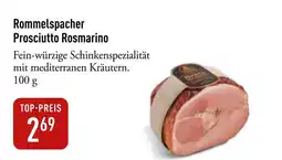 Galeria Markthalle Rommelspacher Prosciutto Rosmarino Angebot