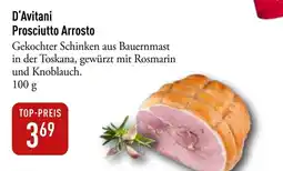 Galeria Markthalle D'Avitani Prosciutto Arrosto Angebot