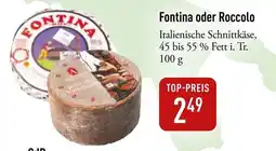 Galeria Markthalle Fontina oder Roccolo Angebot
