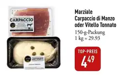 Galeria Markthalle Marziale Carpaccio di Manzo oder Vitello Tonnato Angebot