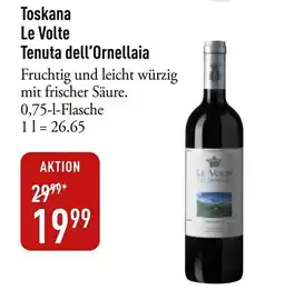 Galeria Markthalle Toskana Le Volte Tenuta dell'Ornellaia Angebot