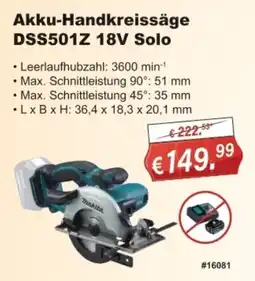 Stabilo Fachmarkt Akku-Handkreissäge DSS501Z 18V Solo Makita Angebot