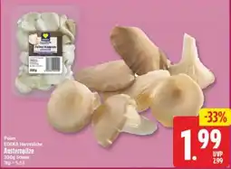 Elli Markt EDEKA Herzstücke Austernpilze Angebot