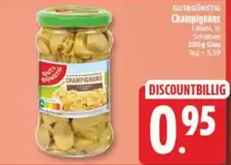 Elli Markt GUT&GÜNSTIG Champignons Angebot