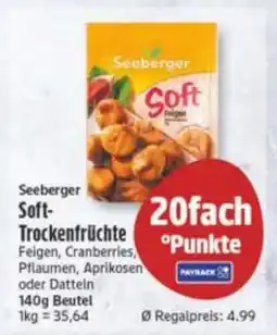 Elli Markt Seeberger Soft-Trockenfrüchte Angebot