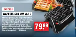 Handelshof Tefal WAFFELEISEN WM 756 D Angebot