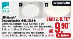 B1 Discount Baumarkt EGLO LED-Wand-/Deckenleuchte »POGLIOLA-E« Angebot