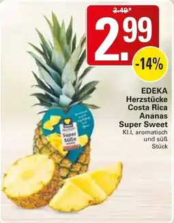 WEZ EDEKA Herzstücke Costa Rica Ananas Super Sweet Angebot