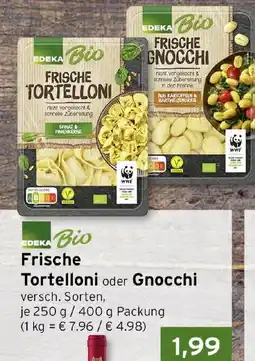 CAP Markt EDEKA Bio Frische Tortelloni oder Gnocchi Angebot