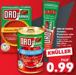 Kaufland ORO DI PARMA Tomaten, Pizzasauce oder Tomatenmark Angebot