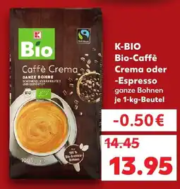 Kaufland K-BIO Bio-Caffè Crema Angebot